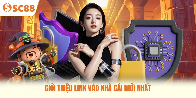Giới thiệu link vào nhà cái mới nhất
